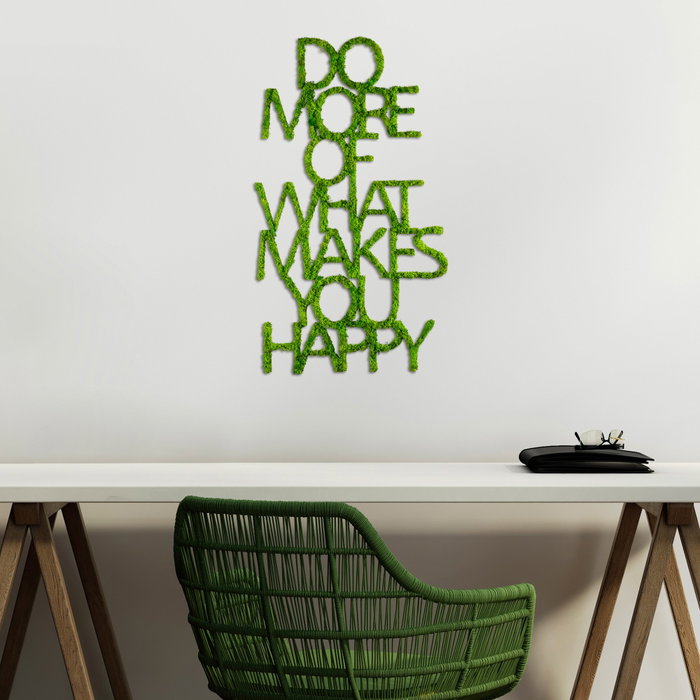 Wallity Do More Of What Makes You Happy Verde